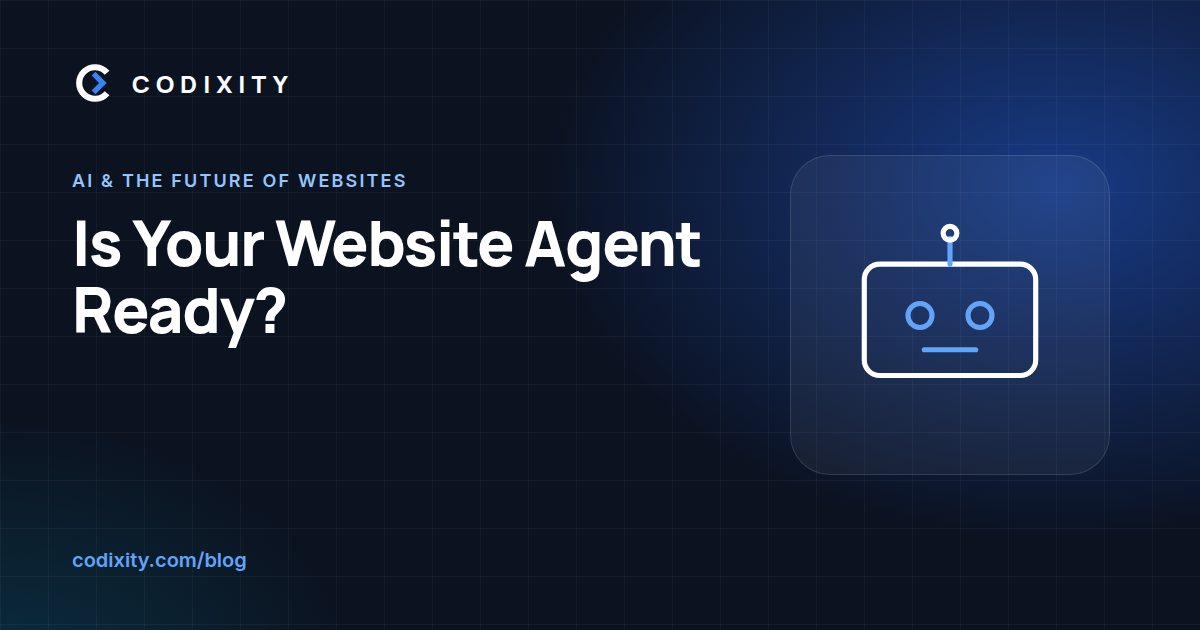 Is Your Website Ready for AI Agents? An AI Ready Website Checklist for Small Businesses