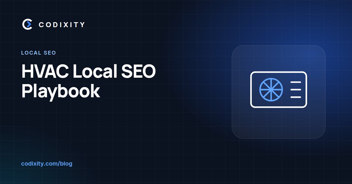 Local SEO for HVAC Contractors: How to Win the Map Pack All Year (2026 Guide)