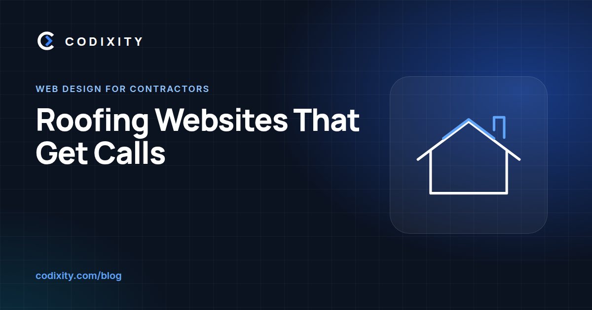 Roofing Website Design: What Actually Gets Calls in 2026 (Pages, Costs and Local SEO)