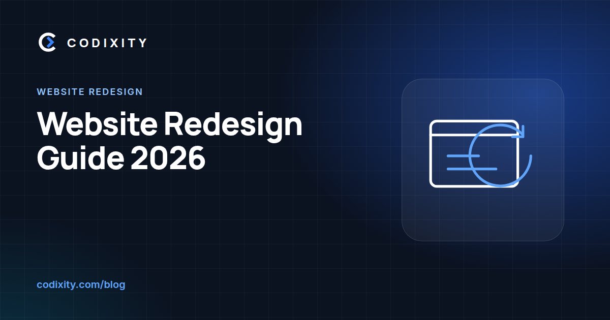 Website Redesign: The Complete Guide for Small Businesses (2026)